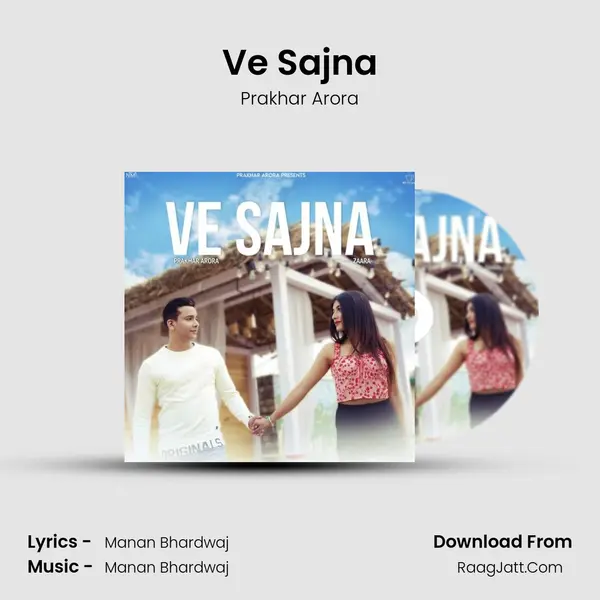 Ve Sajna MP3 Song by Prakhar Arora Cover