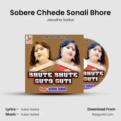 Sobere Chhede Sonali Bhore MP3 Song by Jasodha Sarkar Cover