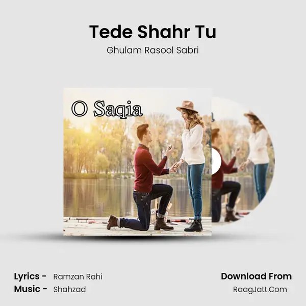 Tede Shahr Tu MP3 Song by Ghulam Rasool Sabri Cover