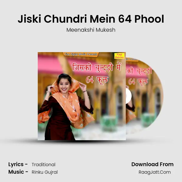 Jiski Chundri Mein 64 Phool - Meenakshi Mukesh