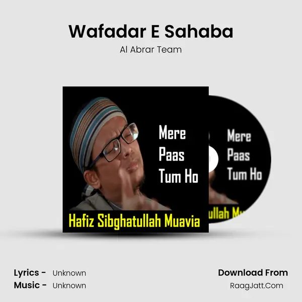 Wafadar E Sahaba MP3 Song by Al Abrar Team Cover