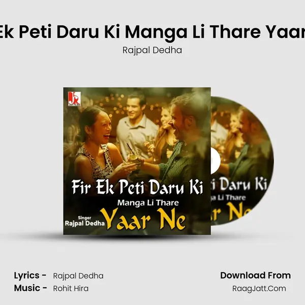 Fir Ek Peti Daru Ki Manga Li Thare Yaar Ne mp3 song