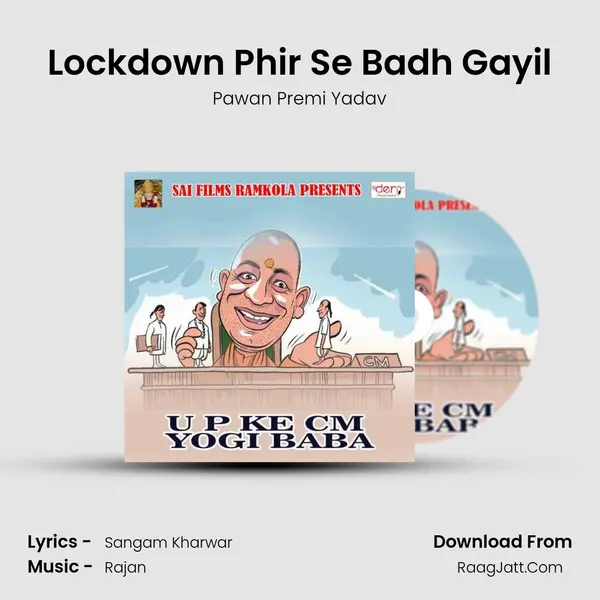 Lockdown Phir Se Badh Gayil MP3 Song by Pawan Premi Yadav Cover