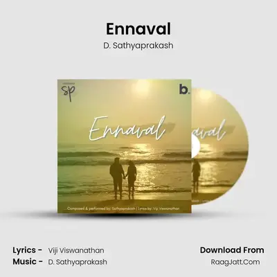 Ennaval - D. Sathyaprakash