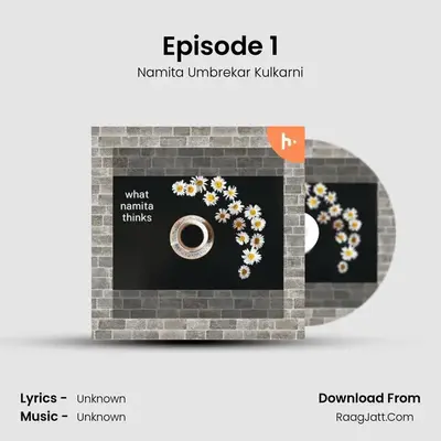 what NamitaThinks - season - 1 - Namita Umbrekar Kulkarni
