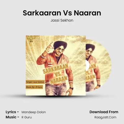 Sarkaaran Vs Naaran MP3 Song by Jassi Sekhon Cover