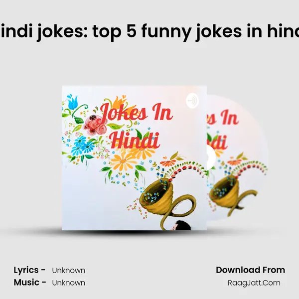 Hindi jokes: top 5 funny jokes in hindi MP3 Song by  Cover