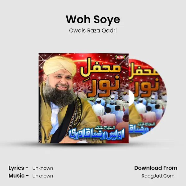 Woh Soye MP3 Song by Owais Raza Qadri Cover