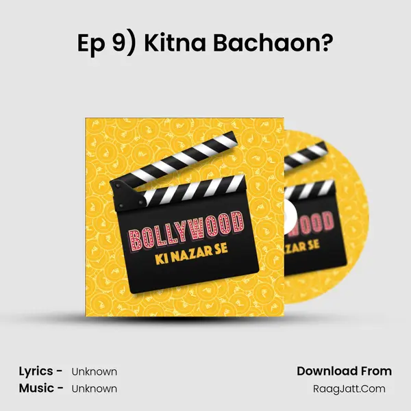 Ep 9) Kitna Bachaon? MP3 Song by  Cover