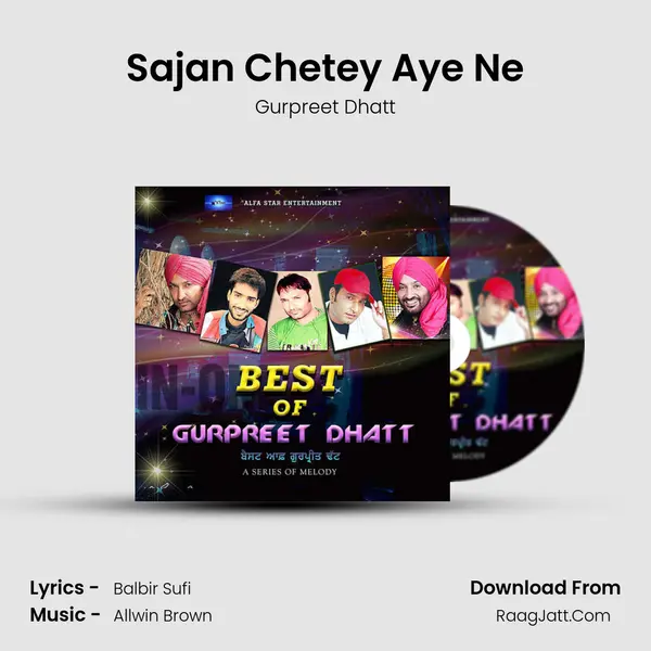 Sajan Chetey Aye Ne MP3 Song by Gurpreet Dhatt Cover