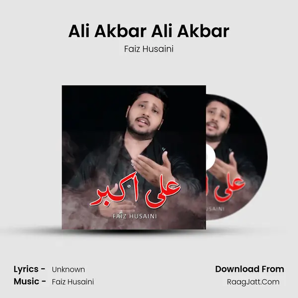Ali Akbar Ali Akbar - Faiz Husaini