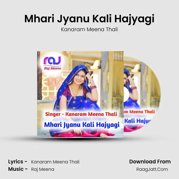 Mhari Jyanu Kali Hajyagi MP3 Song by Kanaram Meena Thali Cover