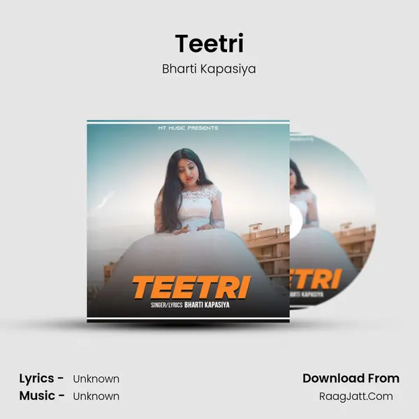 Teetri MP3 Song by Bharti Kapasiya Cover