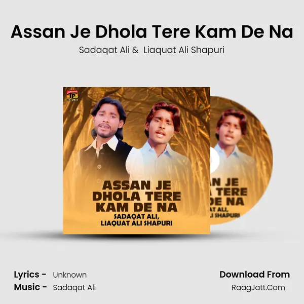 Assan Je Dhola Tere Kam De Na mp3 song