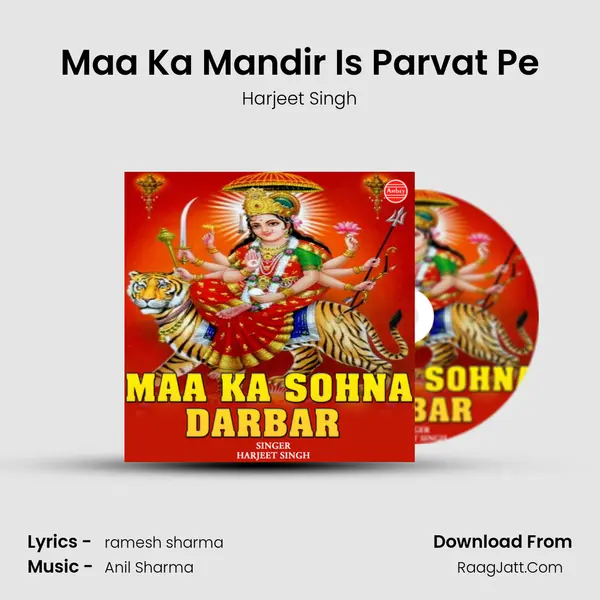 Maa Ka Mandir Is Parvat Pe MP3 Song by Harjeet Singh Cover