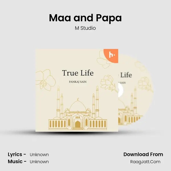 Maa and Papa MP3 Song by M Studio Cover