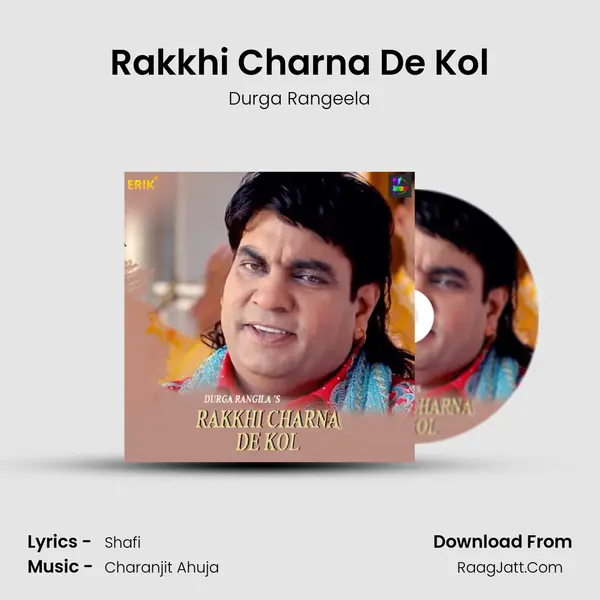 Rakkhi Charna De Kol mp3 song