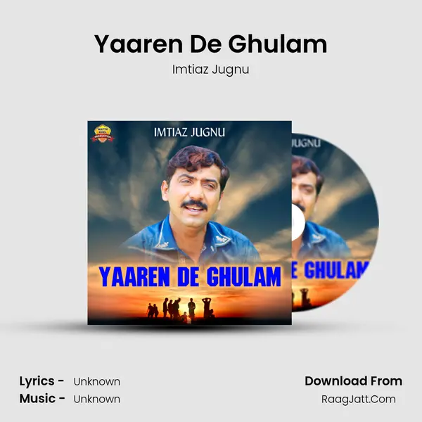 Yaaren De Ghulam mp3 song
