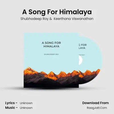 A Song For Himalaya MP3 Song by Shubhodeep Roy Cover