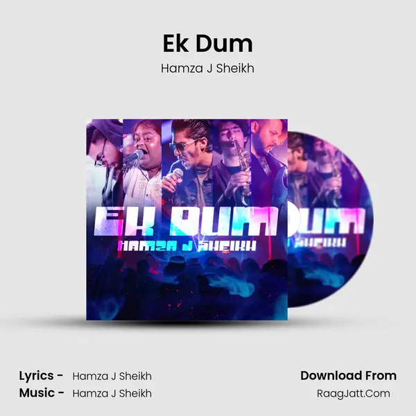 Ek Dum MP3 Song by Hamza J Sheikh Cover
