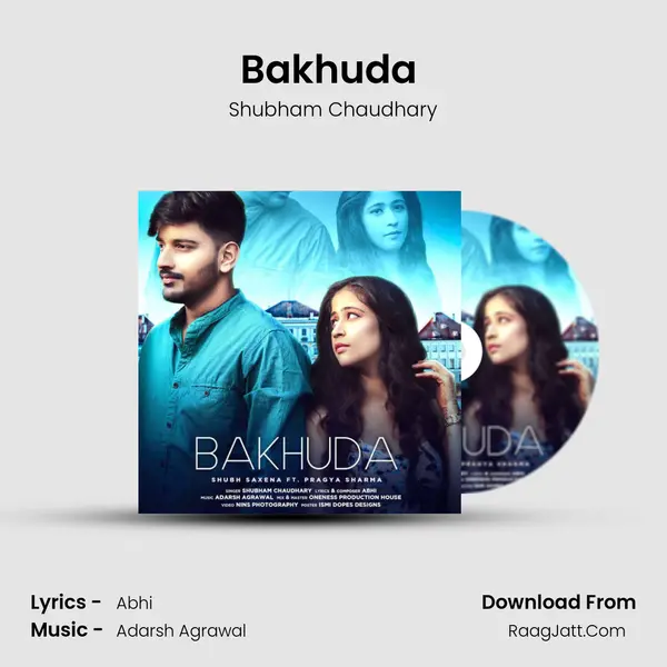 Bakhuda (Feat. Shubh Saxena) mp3 song