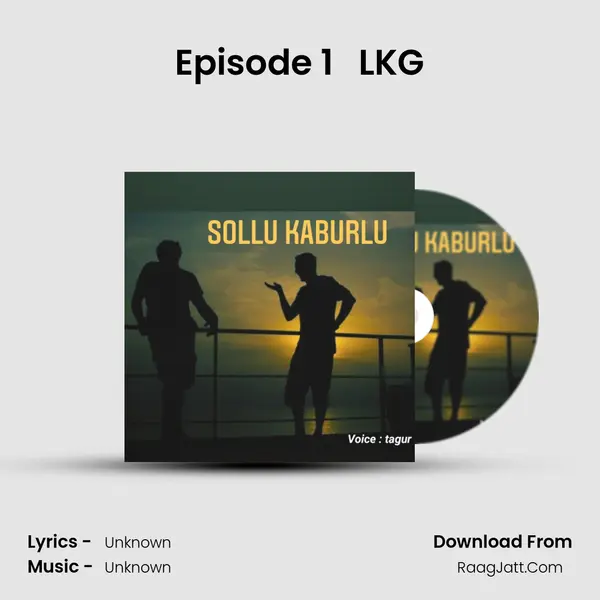 Episode 1   LKG MP3 Song by  Cover