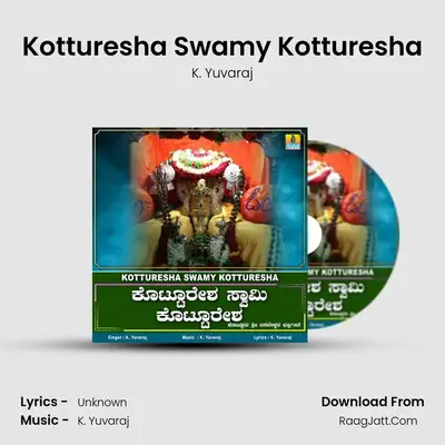 Kotturesha Swamy Kotturesha - Single - K. Yuvaraj