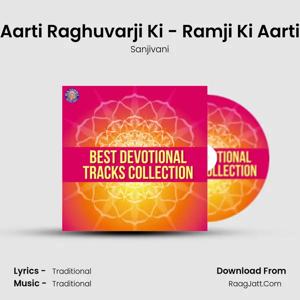 Aarti Raghuvarji Ki - Ramji Ki Aarti Cover