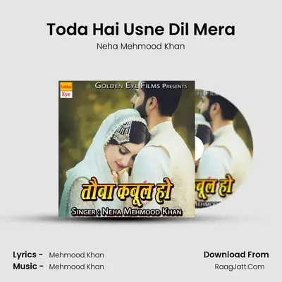 Toda Hai Usne Dil Mera mp3 song