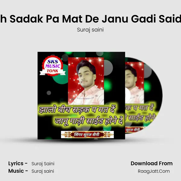 Jhalo Bich Sadak Pa Mat De Janu Gadi Said Hone De Cover