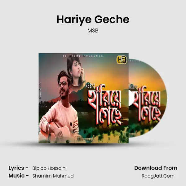 Hariye Geche MP3 Song by MSB Cover