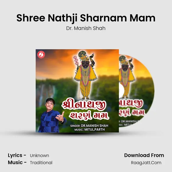 Shree Nathji Sharnam Mam - Single - Dr. Manish Shah