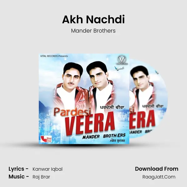 Akh Nachdi MP3 Song by Mander Brothers Cover