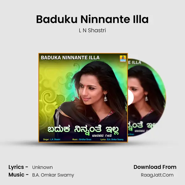 Baduka Ninnante Illa - Single - L N Shastri