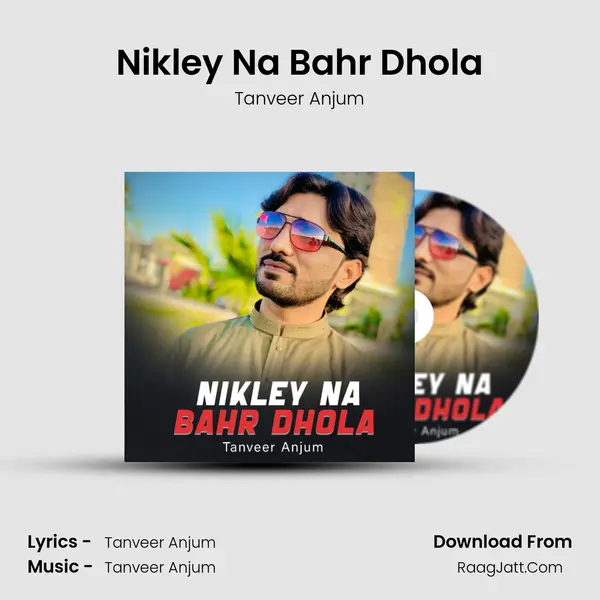 Nikley Na Bahr Dhola mp3 song