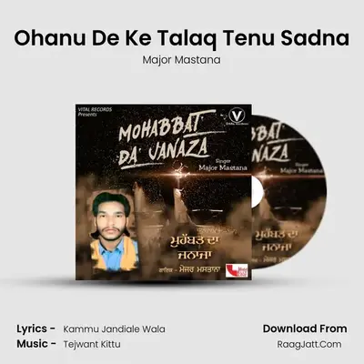 Ohanu De Ke Talaq Tenu Sadna mp3 song