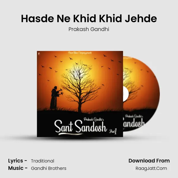 Hasde Ne Khid Khid Jehde MP3 Song by Prakash Gandhi Cover