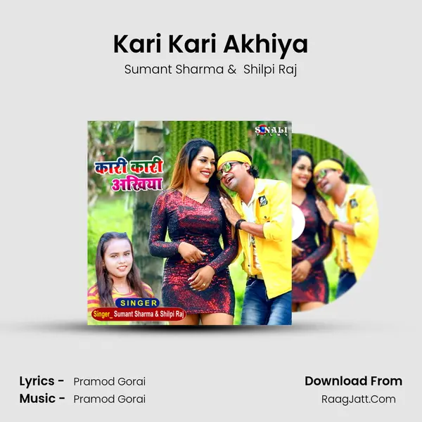 Kari Kari Akhiya mp3 song