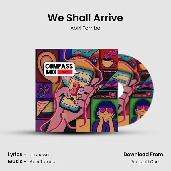 We Shall Arrive MP3 Song by Abhi Tambe Cover