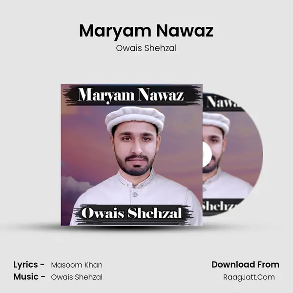 Maryam Nawaz - Owais Shehzal