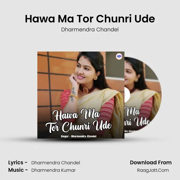 Hawa Ma Tor Chunri Ude mp3 song