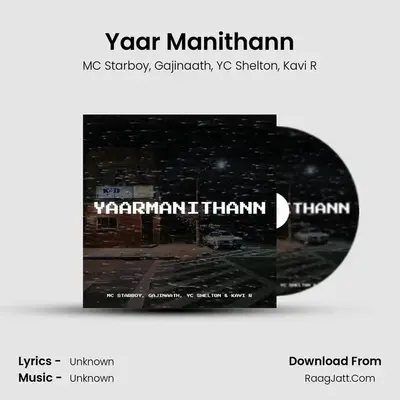 Yaar Manithann - MC Starboy