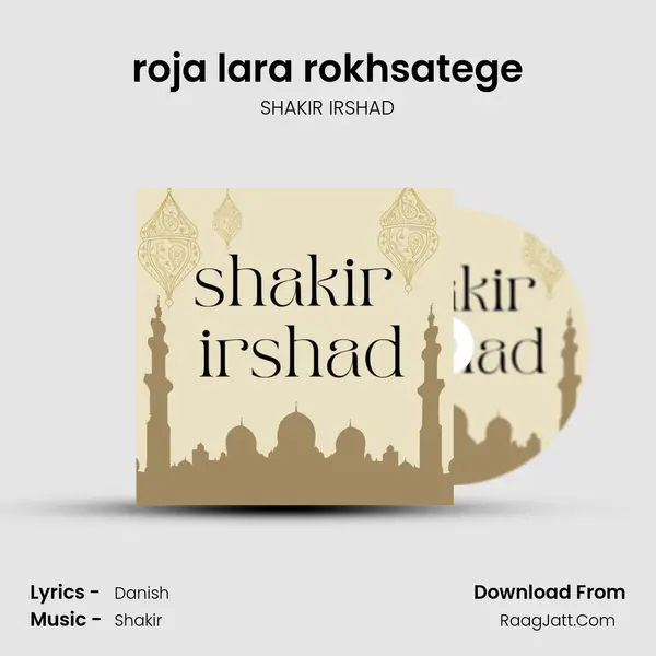 roja lara rokhsatege MP3 Song by SHAKIR IRSHAD Cover
