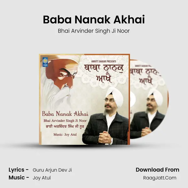 Baba Nanak Akhai MP3 Song by Bhai Arvinder Singh Ji Noor Cover