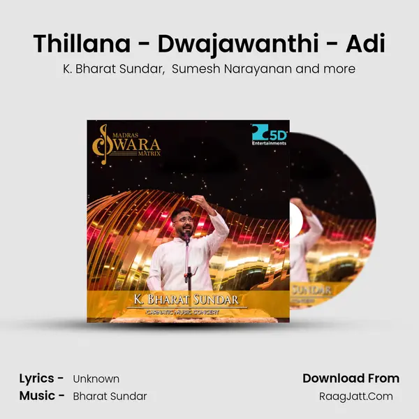 Thillana - Dwajawanthi - Adi(Kandanadai) MP3 Song by K. Bharat Sundar Cover