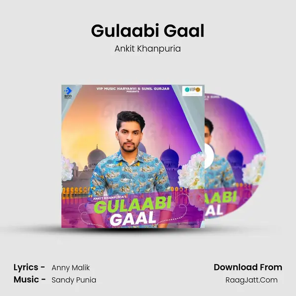 Gulaabi Gaal MP3 Song by Ankit Khanpuria Cover