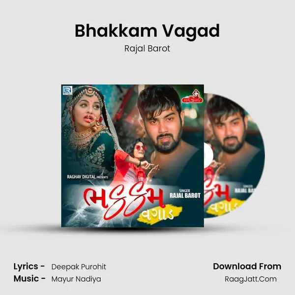 Bhakkam Vagad - Rajal Barot