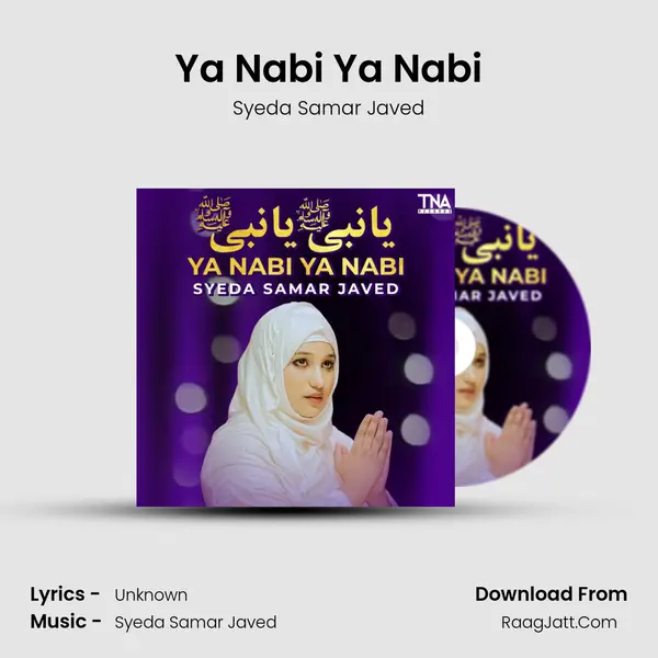 Ya Nabi Ya Nabi - Single - Syeda Samar Javed