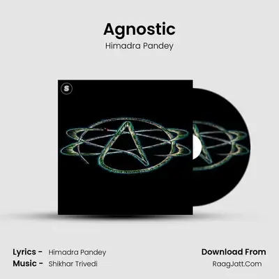 Agnostic mp3 song