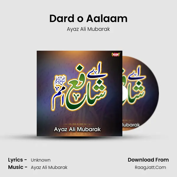 Dard o Aalaam MP3 Song by Ayaz Ali Mubarak Cover